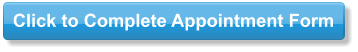 Click to Complete Appointment Form
